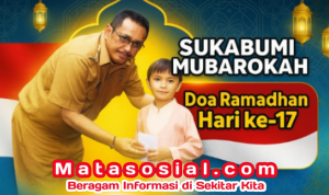 Sukabumi Mubarokah: Doa Ramadan Hari ke-17, Asep Japar Serukan Kesalehan dan Harapan untuk Masyarakat